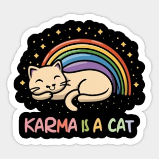 Karma Is A Cat Sticker